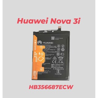 แบตเตอรี่ Nova3i no. HB356687ECW nova 3i สินค้าพร้อมส่ง ประกัน 3 เดือน เก็บเงินปลายทาง