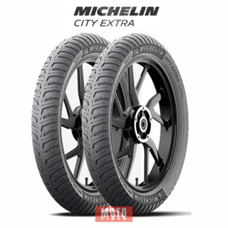 [ยางใหม่] ยางนอก  MICHELIN CITY EXTRA สำหรับ Wave 125 / CLICK 125 / Nmax / lead 125