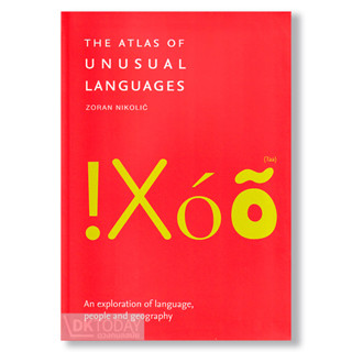 DKTODAY หนังสือ THE ATLAS OF UNUSUAL LANGUAGES:AN EXPLORATION OF LANGUAGE, PEOPLE&amp;GEOGRAPHY