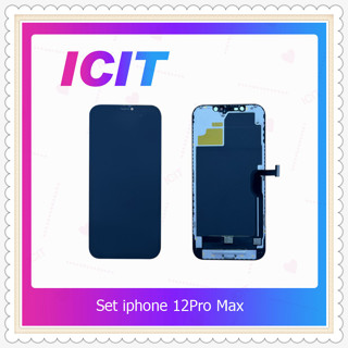 Set IP 12Pro Max อะไหล่จอชุด หน้าจอพร้อมทัสกรีน LCD Display Touch Screen อะไหล่มือถือ ICIT-Display