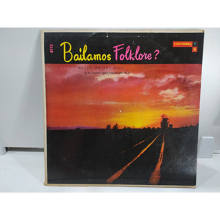 1LP Vinyl Records แผ่นเสียงไวนิล Bailamos Folklore?  (J8D11)