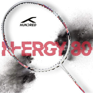 ไม้แบดมินตัน HUNDRED N-ERGY 80