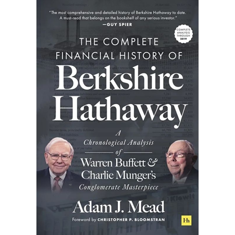 The Complete Financial History of Berkshire Hathaway : A Chronological Analysis of Warren Buffett an