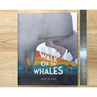 นิทานภาษาอังกฤษ ปกแข็ง Walk of the Whales by Nick Bland