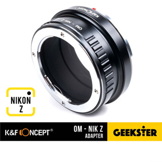 เมาท์แปลง K&amp;F OM - Nikon Z ( Olympus OM - Z6 / Z7 / Z50 / Z5 / Z9 / Z6 II / Z7 II Lens Adapter / OM-Z / OM-NIKZ / KF )