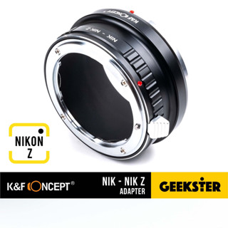 เมาท์แปลง K&amp;F Nikon F  - Nikon Z ( Ai / Non-Ai - Z6 / Z7 / Z50 / Z5 / Z9 / Z6 II / Z7 II Lens Adapter / NIK-NIKZ / KF )