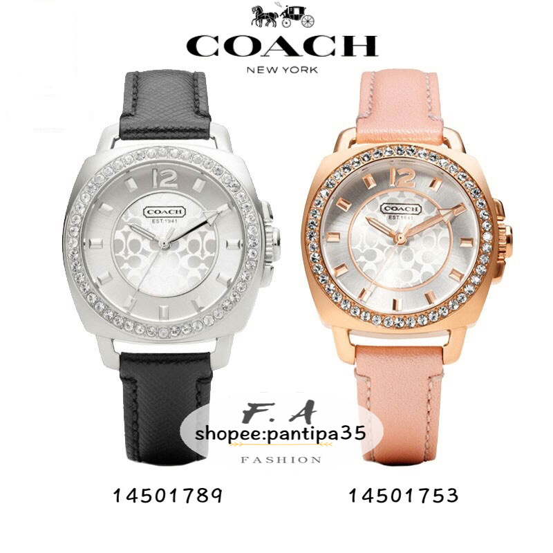 F.A ของแท้100% Coach 14501789 14501753 - 34 mm นาฬิกาแบรนด์เนมCOACH นาฬิกาสำหรับผู้หญิง สินค้าพร้อมจัดส่งFA-492