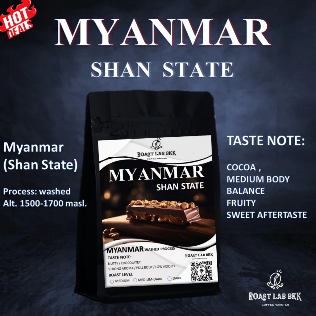 Roast.Lab.BKK เมล็ดกาแฟเมียนม่า (รัฐฉาน) Myanmar Shan Estate washed process เกรด A เหมาะสำหรับร้านกาแฟ