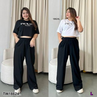 TW18624   Set #Bigsize 2 ชิ้น เซทเสื้อครอปคอกลมแขนสั้น+กางเกงขายาว