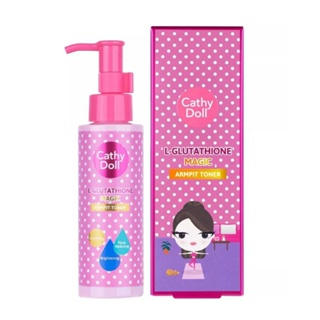 CATHY DOLL แอลกลูต้าไธโอนเมจิกอาร์มพิทโทนเนอร์ 120ML เคที่ดอลล์