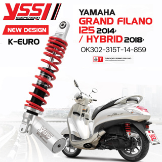 YSS K-EURO Grand Filano 2014-2022/Hybrid 2018 โช๊คแก๊สแท้ ความยาว315และ300มม. มีรับประกัน12เดือนจากโรงงาน