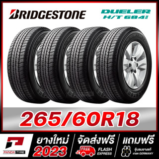 BRIDGESTONE 265/60R18 ยางรถยนต์ขอบ18 รุ่น DUELER HT 684 II x 4 เส้น (ยางใหม่ผลิตปี 2023)