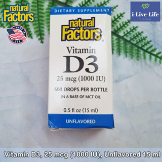 Natural Factors -  Vitamin D3 Drops 25 mcg (1000IU), Unflavored 15 ml วิตามินดี3 ชนิดน้ำ