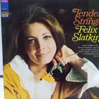 1LP Vinyl Records แผ่นเสียงไวนิล Tender Strings Felix Slatkin  (J14B118)