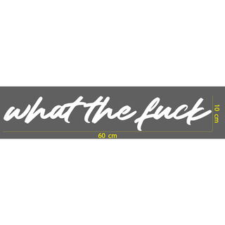 สติกเกอร์ ตัด ไดคัท คำว่า what the fuck