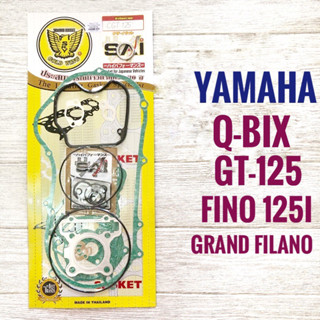 ปะเก็น YAMAHA GT125 , Q-BIX , FINO125i , GRAND FILANO ( ยามาฮ่า จีที125 คิวบิค ฟีโน่125ไอ แกรนฟิลาโน่ ) ปะเก็นบน ประเก็น