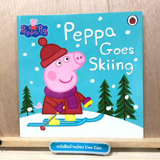 หนังสือนิทานภาษาอังกฤษ ปกอ่อน Peppa Pig - Peppa Goes Skiing