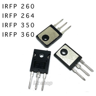 IRFP260 IRFP264 IRFP350 IRFP360 TO247 มอสเฟต MOSFET