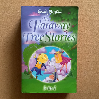 หนังสือภาษาอังกฤษสำหรับเด็ก เรื่อง The Faraway Tree Stories 3 in 1 โดย Enid Mary Blyton