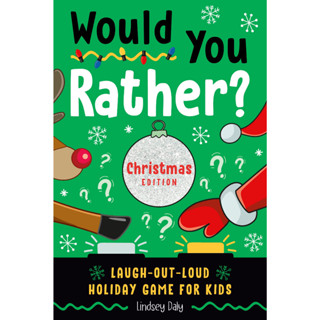 Would You Rather? Christmas Edition: Laugh-Out-Loud Holiday Game for Kids