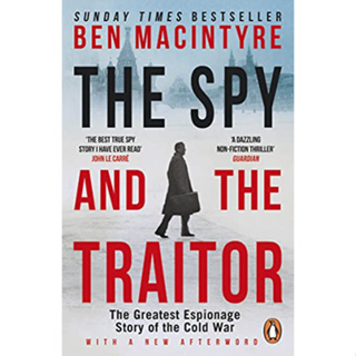 หนังสือภาษาอังกฤษ The Spy and the Traitor: The Greatest Espionage Story of the Cold War