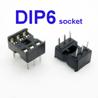 (10ชิ้น)DIP6 (Socket Dip Solder Type 6 Pins, Pitch 2.54mm)