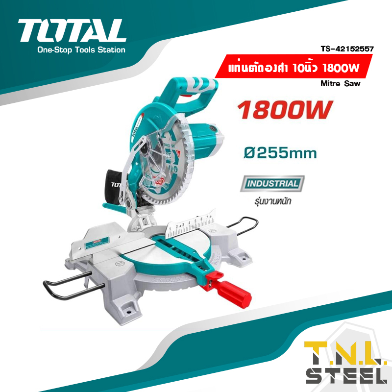 แท่นตัดองศา 10 นิ้ว 1800 วัตต์ รุ่น TS42152557 ( Mitre Saw ) แท่นองศา แท่นตัดองศา เลื่อยองศา TOTAL