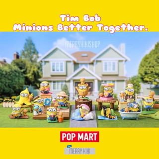 (พร้อมส่ง เลือกแบบได้) POP MART Bob Tim Minions Better Together. โมเดล ฟิกเกอร์