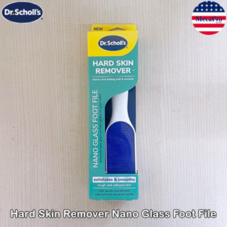 Dr. Scholls® Hard Skin Remover Nano Glass Foot File ตะไบขัดเท้า ที่ขัดส้นเท้า ขจัดแคลลัส สปาเท้า ส้นเท้าแตก Scrubber