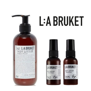 L:A BRUKET 243 Elder 225 Spruce Body Lotion 55ML / 240ML โลชั่นบำรุงผิว