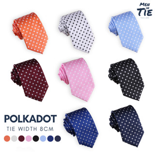 MEN IN TIE เนคไทแบบผูกเอง หน้ากว้าง 8cm รุ่น Polkadot