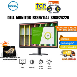 [แถมเพิ่ม! แผ่นรองเม้าส์ Gaming]DELL MONITOR ESSENTIAL (SNSE2422H)/ประกัน3y+Onsite