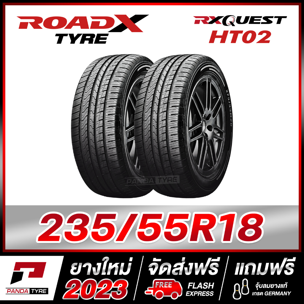 ROADX 235/55R18 ยางรถยนต์ขอบ18 รุ่น RX QUEST HT02 x 2 เส้น (ยางใหม่ผลิตปี 2023)