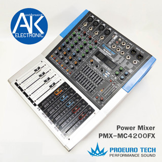 PROEUROTECH PMX-MC4200FX powermixer รุ่นใหม่ เพาเวอร์มิกเซอร์ กำลังขับ 200 วัตต์ โปรยูโรเทค เอฟเฟคแท้ PMX MC 4200 FX