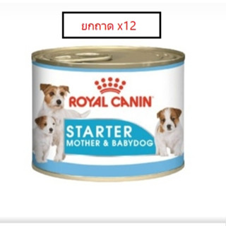 Royal Canin Can STARTER Mother &amp; Babydog 195GX12 กระป๋อง