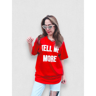 เสื้อลาย TELL ME MORE