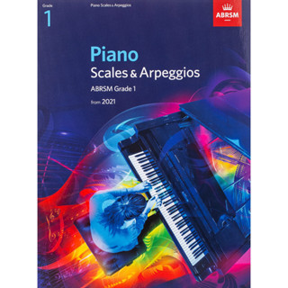 Piano Scales &amp; Arpeggios, ABRSM Grade 1: from 2021 (ABRSM Scales &amp; Arpeggios) Sheet music