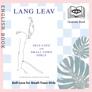 [Querida] หนังสือภาษาอังกฤษ Self-Love for Small-Town Girls by Lang Leav