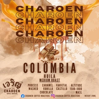 Charoen Coffee Roasters เมล็ดกาแฟ Colombia Huila, Washed, Medium Roast