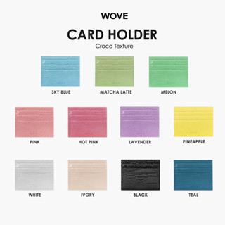 WOVE - Card Holder กระเป๋าใส่บัตร สีพาสเทล หนังจระเข้ PU