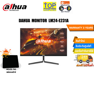 [แถมเพิ่ม! แผ่นรองเม้าส์]DAHUA MONITOR LM24-E231A/ประกัน 3 Y