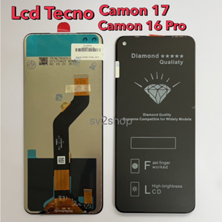 หน้าจอใช้ สำหรับ Tecno Lcd Tecno Camon 17 16Pro หน้าจอ+ทัสกรีน แถมฟรีชุดไขควง