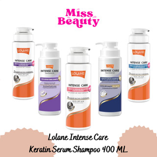 Lolane Intense Care Keratin Serum Shampoo 400 ML. โลแลน อินเทนซ์ แคร์ เคราติน เซรั่ม แชมพู สูตร ไมเซล่า แคร์ 400 มล.