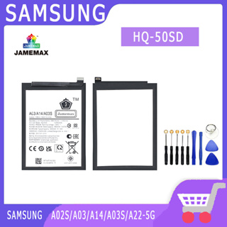 ►◊◆▬JAMEMAX แบตเตอรี่ SAMSUNG A02S/A03/A14/A03S/A22-5G Model HQ-50SD สินค้าคุณภาพดี รับประกัน3 เดือน พร้อมส่ง