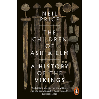 The Children of Ash and Elm A History of the Vikings