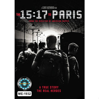 DVD หนังดีวีดี The 15:17 to Paris หยุดด่วนนรก