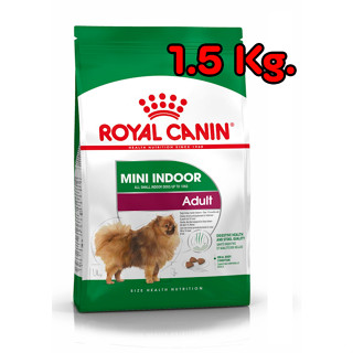 Royal Canin Mini Indoor adult 1.5kg อาหารเม็ดสุนัขโต พันธุ์เล็ก เลี้ยงในบ้าน