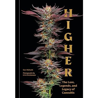 หนังสือกัญชา Higher : The Lore, Legends, and Legacy of Cannabis หนังสือภาษาอังกฤษ หนังสือกัญชา