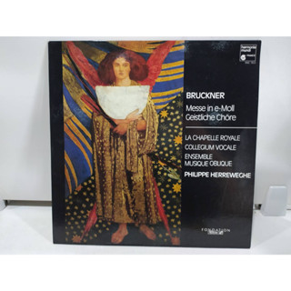 1LP Vinyl Records แผ่นเสียงไวนิล  BRUCKNER Messe in e-Moll Geistliche Chöre   (E14D21)