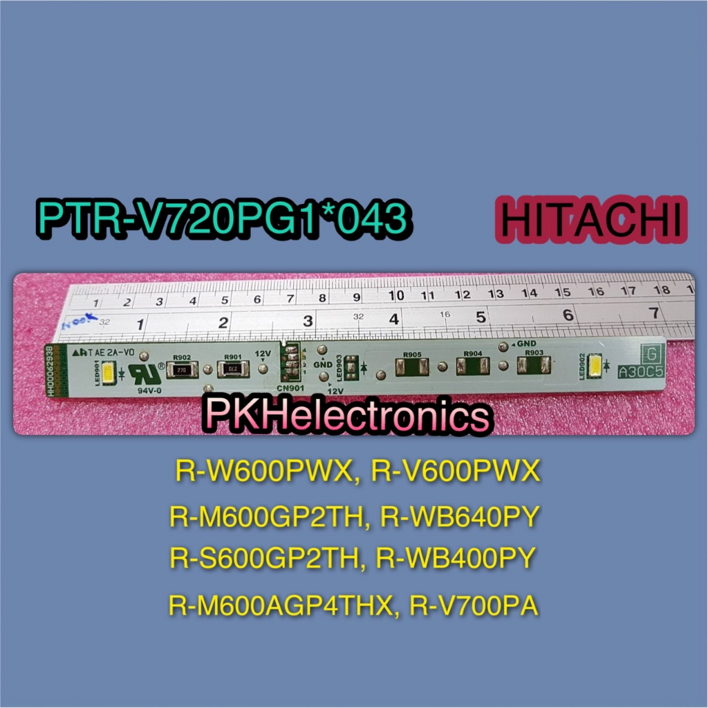 หลอดไฟตู้เย็นฮิตาชิ-(ใช้กับช่องธรรมดา)-LED-LAMP-R HITACHI-PTR-V720PG1 043